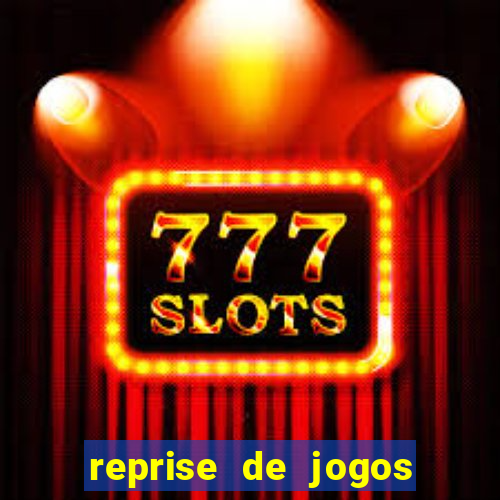 reprise de jogos de futebol